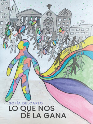 cover image of Lo que nos dé la gana